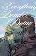 Everything Dead & Dying #1 Cover C 1:10 Josh Hixson Variant