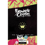 EXQUSITE CORPSES #2 GCL ANDREW ROBINSON EXCLUSIVE CARD STOCK LIMITED TO 500 COPIES